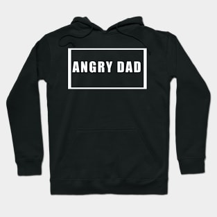 Angry Dad. Hoodie